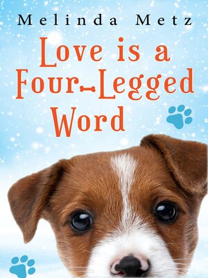 cover image of Love Is a Four-Legged Word